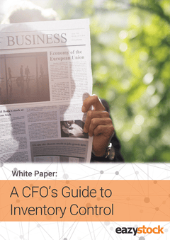 Whitepaper A CFOs Guide to Inventory Control Whitepaper A CFOs Guide to Inventory Control